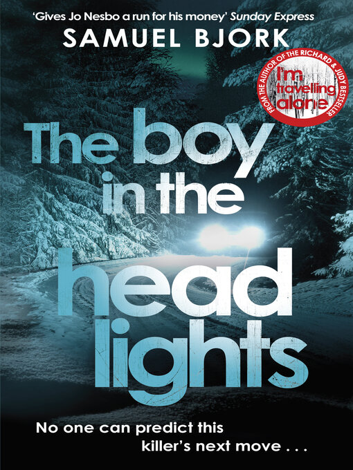 Title details for The Boy in the Headlights by Samuel Bjork - Available